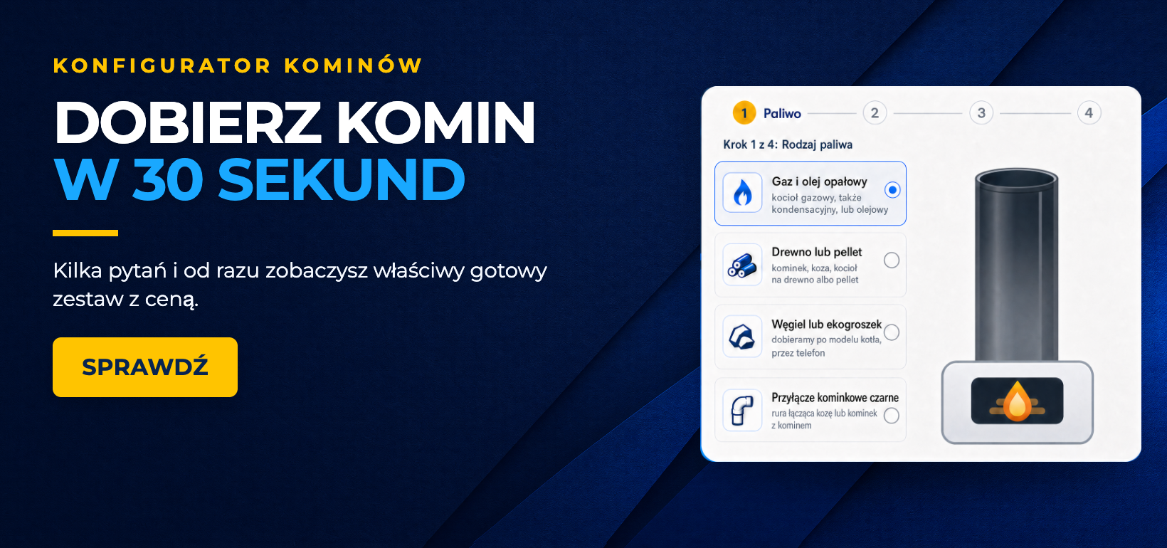 Konfigurator kominów - dobierz komin w 30 sekund