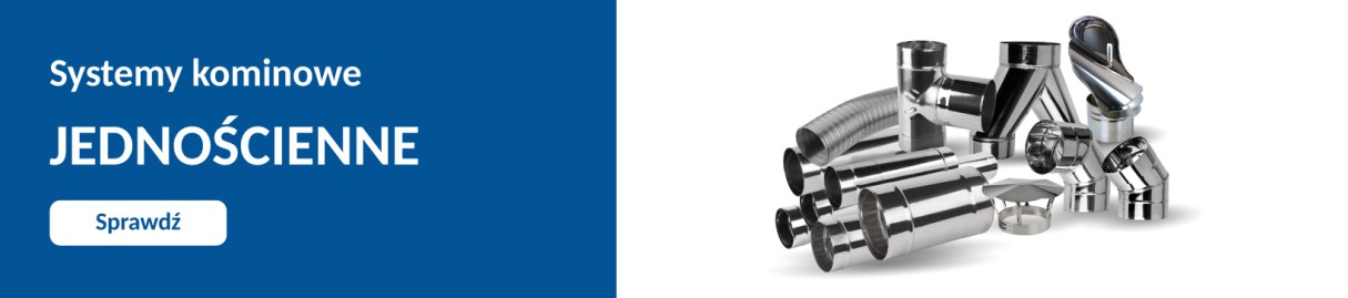 Systemy kominowe jednościenne