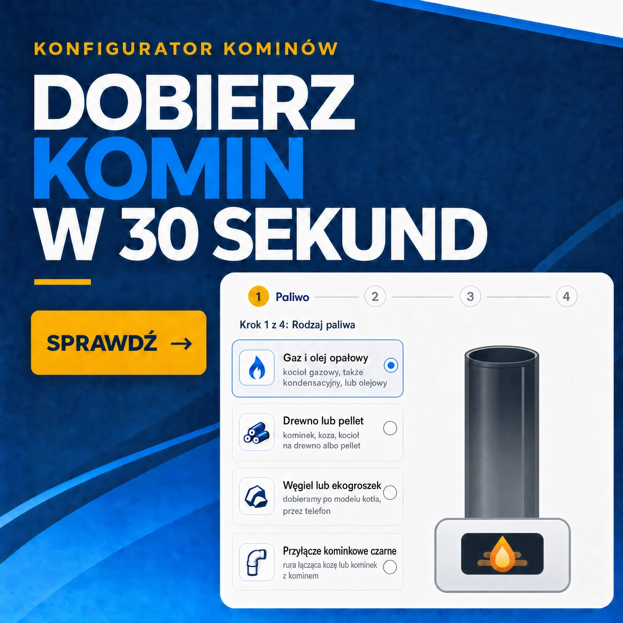 Dobierz komin do kotła w 30 sekund
