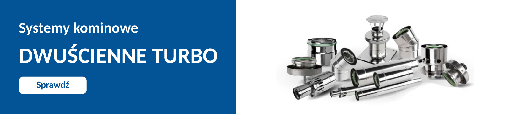 Systemy kominowe dwuścienne Turbo
